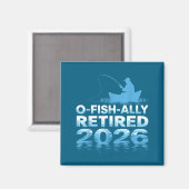 Aimant Retro O-fish-ally Retired 2026 Fisherman Fishing R (Recto/Verso)