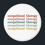 Aimant Retro OT ergothérapie OT étudiant<br><div class="desc">Retro OT ergothérapie - Cadeaux d'appréciation des étudiants et des ergothérapeutes de l'école OT pour le mois OT!</div>