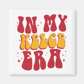 Aimant Retro Super dans mon ère Kelce (Devant)