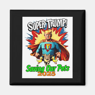 Aimant Retro Super Trump 2025 Protégez Nos Chats Et Canar