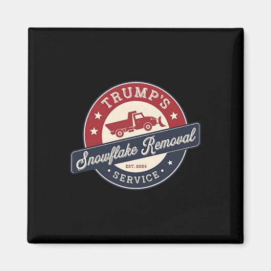 Aimant Retro Trump's Snowflake Removal Service Funny Trum (Devant)