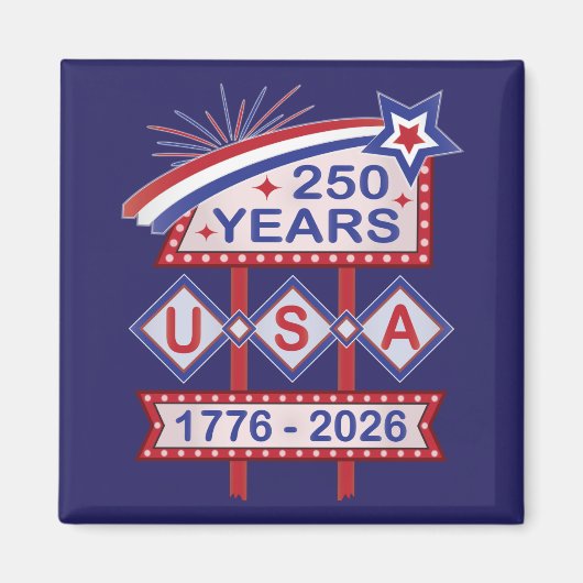 Aimant Retro USA 250th Anniversary Marquee Sign 1776-2026 (Devant)