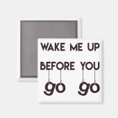 Aimant Réveillez-moi avant de partir... (Recto/Verso)