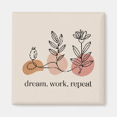 Aimant Rêver. Travailler. Répéter (Devant)