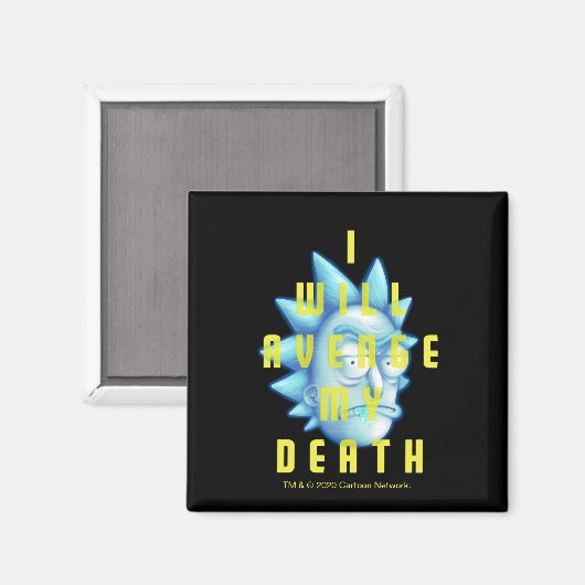 Aimant RICK ET MORTY™ | Je Vais Évenger Ma Mort (Recto/Verso)