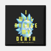 Aimant RICK ET MORTY™ | Je Vais Évenger Ma Mort (Devant)