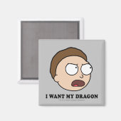 Aimant RICK ET MORTY™ | Je Veux Mon Dragon (Recto/Verso)