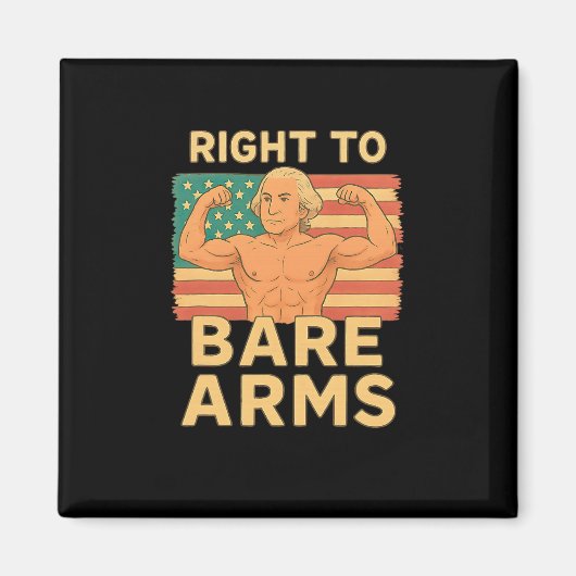 Aimant Right To Bare Arms Funny 4th Of July Gym Workout T (Devant)