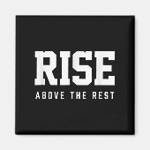 Aimant Rise Above The Rest (Devant)