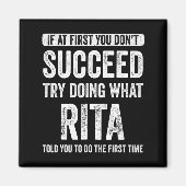 Aimant Rita If At First You Dont Succeed Try Doing What  (Devant)