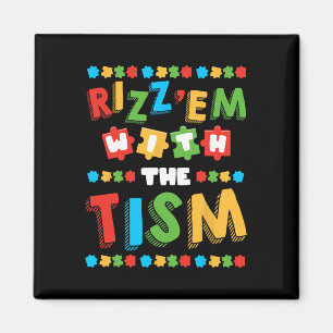 Aimant Rizz les avec le Tism Mois de la sensibilisation à