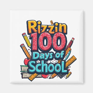 Aimant Rizzin 100 jours de l'école Gen Alpha Funny