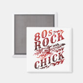 Aimant Rock Chick Eighties 80s Music (Recto/Verso)