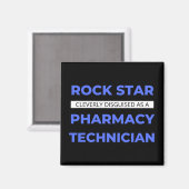 Aimant Rock Star Clairement Déguisé En Technicien Pharmac (Recto/Verso)