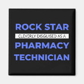 Aimant Rock Star Clairement Déguisé En Technicien Pharmac (Devant)