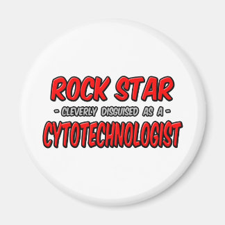 Aimant Rock Star .. Cytotechnologue