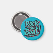 Aimant Rock the Boat (Recto/Verso)