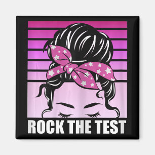 Aimant Rock The Test Messy Bun Enseignant Test Jour D