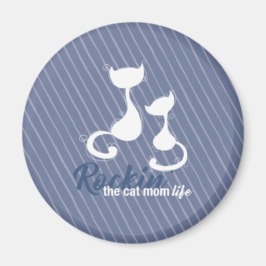 Aimant Rockin la vie de maman de chat (Devant)