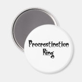 Aimant Roi Procrastination (Recto/Verso)