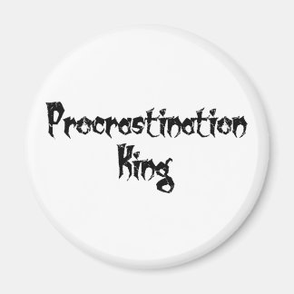 Aimant Roi Procrastination