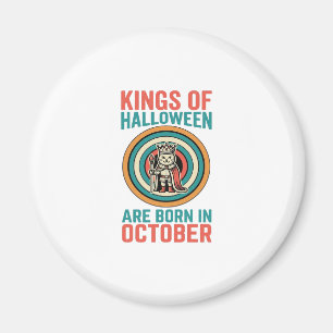 Aimant Rois d'Halloween octobre Anniversaire Vintage Shir