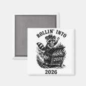 Aimant Rollin Into 2026 Raccoon Funny Dumpster Fire 2025 (Recto/Verso)