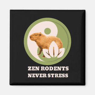 Aimant Rongeurs Zen N'Ont Jamais De Stress Humour Capybar