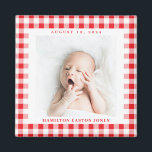 Aimant Rouge et blanc En vichy Vérifier bébé Anniversaire<br><div class="desc">Le chèque en vichy rouge et blanc est une façon charmante de cadrer la photo d'un nouveau bébé et de célébrer l'arrivée avec un aimant carré avec le nom et la date de naissance. Faites ce petit aimant pour un nouveau parent,  grands-parents,  famille ou amis.</div>