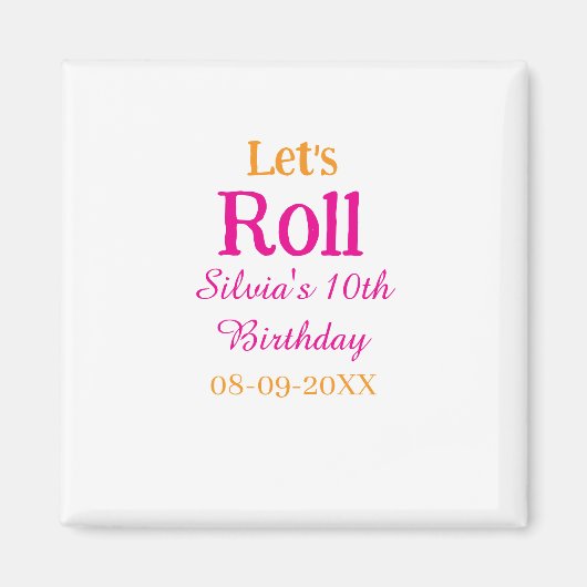 Aimant Roulons heureux 10e anniversaire ajouter nom retro (Devant)