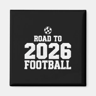 Aimant Route pour 2026 Footbyll Fan de football drôle