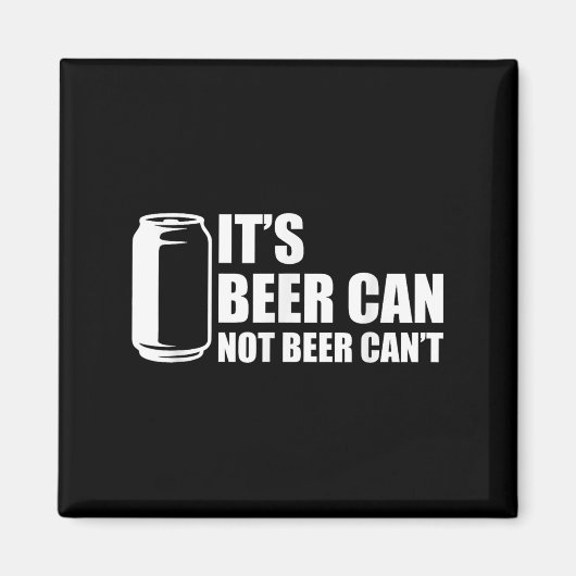 Aimant Sa Bière Ne Peut Pas Bière Cant (Devant)