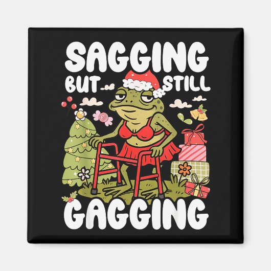 Aimant Sagging But Still Gagging Frog Funny Cringe Meme C (Devant)