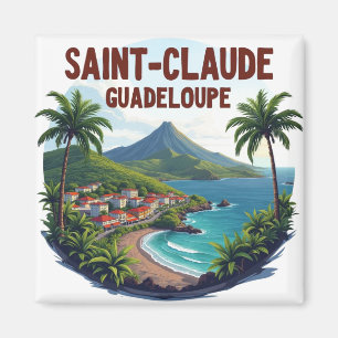 Aimant Saint-Claude Guadeloupe Soufrière Magnet