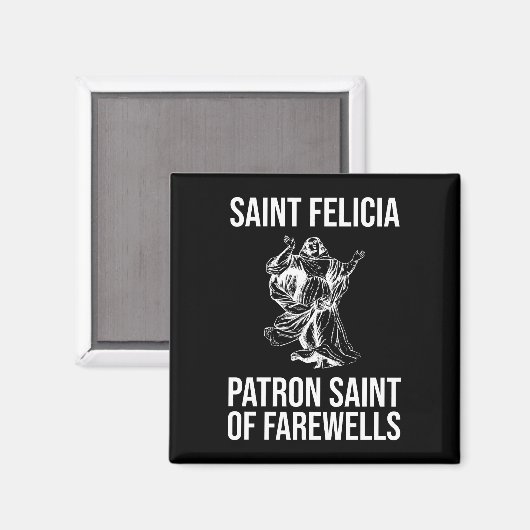 Aimant Saint Felicia, Patron Saint des Adieu (Recto/Verso)