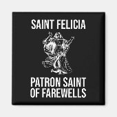 Aimant Saint Felicia, Patron Saint des Adieu (Devant)