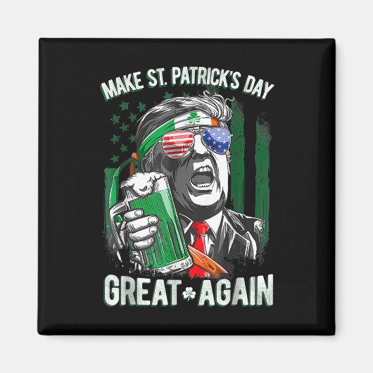 Aimant Saint-Patrick's Day Great again Funny Trump 1 (Devant)