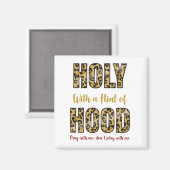 Aimant Sainte avec une pointe de Hood Priez avec moi (Recto/Verso)