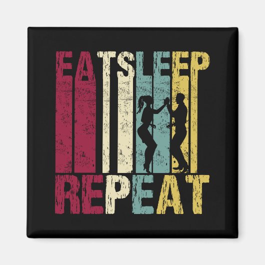 Aimant Salsa dance Eat Sleep Repeat (Devant)