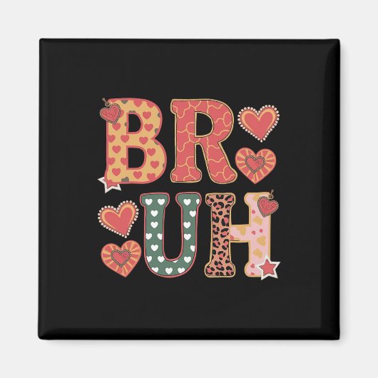 Aimant Salutation de frère de mème drôle de Bruh pour gar (Devant)
