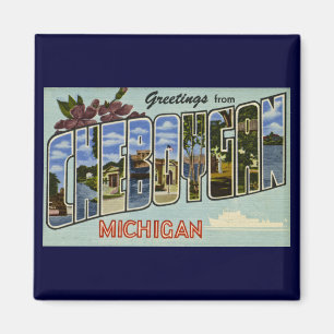 Aimant Salutations de Cheboygan Michigan !