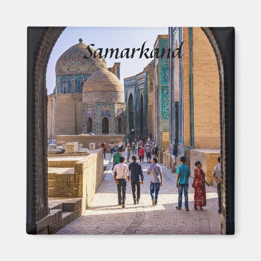 Aimant Samarkand, Ouzbékistan - Necropole du Shah-i-Zinda (Devant)