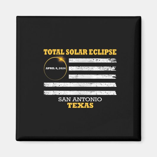 Aimant San Antonio 2024 Solar Eclipse 2024 040824 Eclipse (Devant)