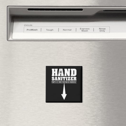 Aimant Sanitizer à la main Funny Sarcastique Adulte Humou (In Situ (Lave-vaisselle))