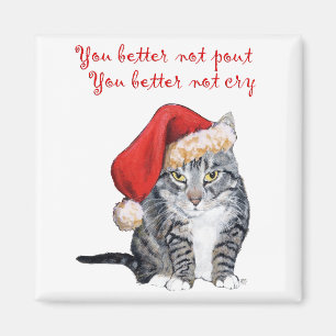 Aimant Santa Cat - Vous feriez mieux de ne pas bouder !