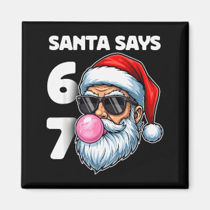 Aimant Santa dit Six Sept, 6 7 Mème slang Gen Alpha Noël