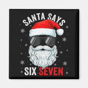 Aimant Santa dit six sept garçons de Noël hommes drôle mè