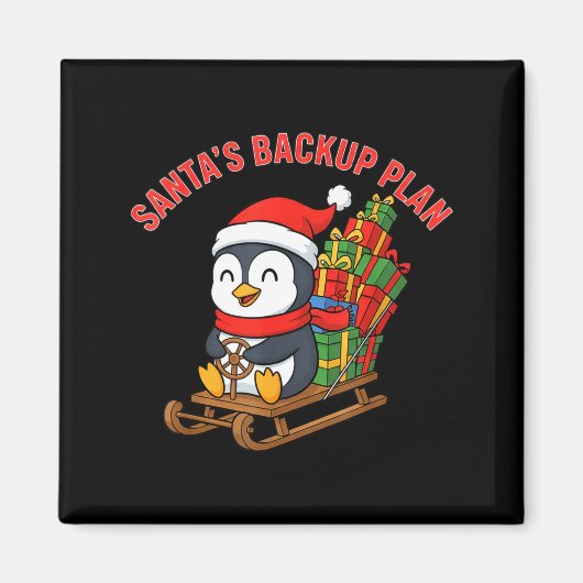 Aimant Santa’s Backup Plan Cute Penguin Christmas Design (Devant)