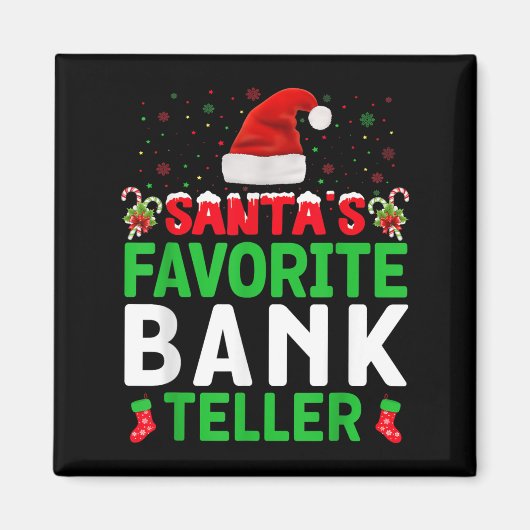 Aimant Santa's Favorite Bank Teller Christmas Matching Co (Devant)