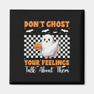 Aimant Santé Halloween ne fantôme pas vos sentiments Hall